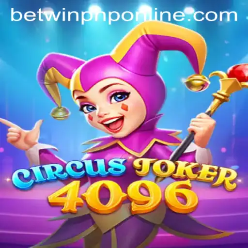 CircusJoker4096: A Captivating Encounter with Betwinphp Online