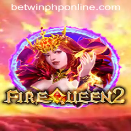 Exploring FireQueen2: An Exciting Journey into the World of BetWinPHP Online